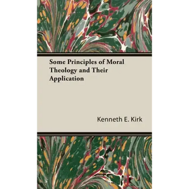 Some Principles of Moral Theology and Their Application