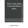 Lectures on Cauchy's problem in linear partial differential equations