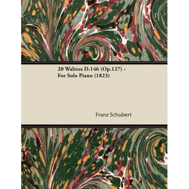 20 Waltzes D.146 (Op.127) - For Solo Piano (1823)