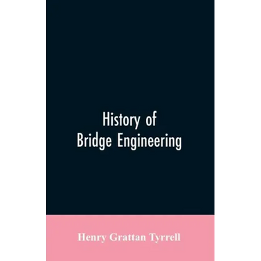 History of Bridge Engineering