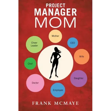 Project Manager Mom