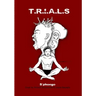 Trials