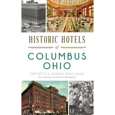 Historic Hotels of Columbus, Ohio