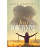 The Joy of Forgiveness