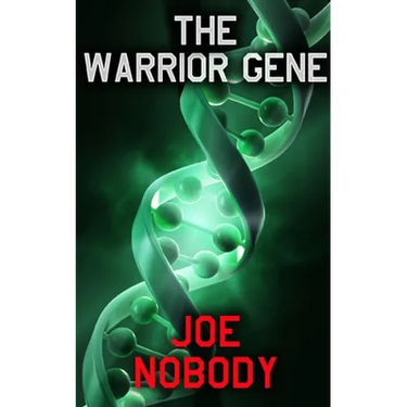 The Warrior Gene