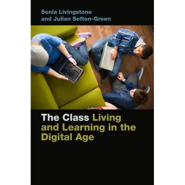 The Class: Living and Learning in the Digital Age