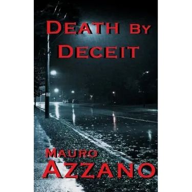Death By Deceit: Second Edition