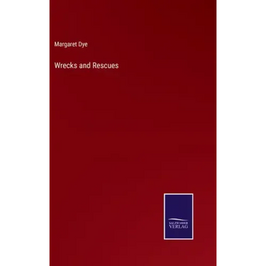Wrecks and Rescues