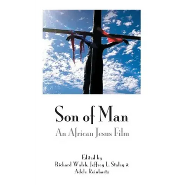 Son of Man: An African Jesus Film