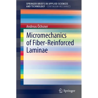 Micromechanics of Fiber-Reinforced Laminae
