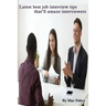 Latest best job interview tips that'll amaze interviewers