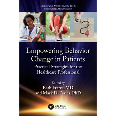 Empowering Behavior Change in Patients: Practical Strategies for the Healthcare Professional