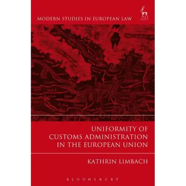 Uniformity of Customs Administration in the European Union
