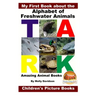 My First Book about the Alphabet of Freshwater Animals - Amazing Animal Books - Children's Picture Books