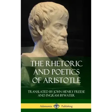 The Rhetoric and Poetics of Aristotle (Hardcover)