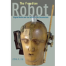 The Freudian Robot: Digital Media and the Future of the Unconscious
