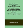 Letter from Monsieur de Cros (who was an embassador at the Treaty of Nimeguen and a resident at England in K. Charles the Second's reign) to the Lord