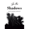In the Shadows