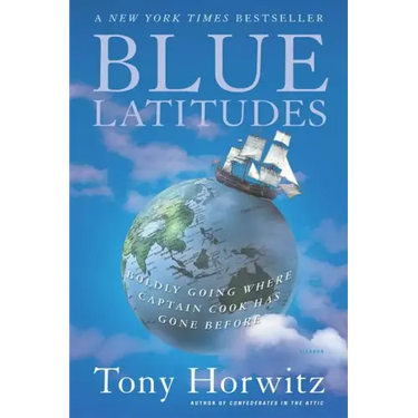 Blue Latitudes: Boldly Going Where Captain Cook Has Gone Before