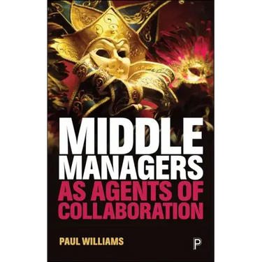 Middle Managers as Agents of Collaboration