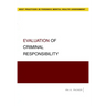 Evaluation of Criminal Responsibility