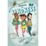 Adventures in Kindness: 52 Awesome Kid Adventures for Building a Better World