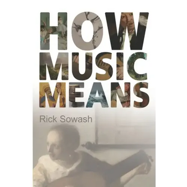 How Music Means