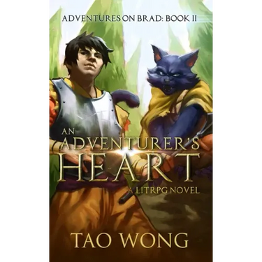 An Adventurer's Heart: Book 2 of the Adventures on Brad