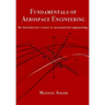 Fundamentals of aerospace engineering: An introductory course to aeronautical engineering