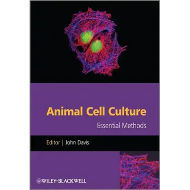 Animal Cell Culture Essential Methods