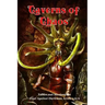 Caverns of Chaos: Tables and missions for Four Against Darkness, levels 3 to 6