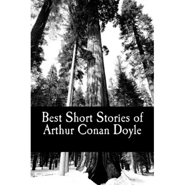 Best Short Stories of Arthur Conan Doyle