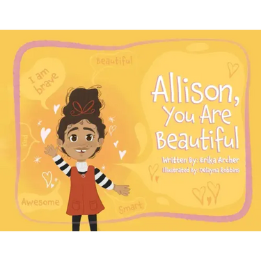 Allison, You Are Beautiful