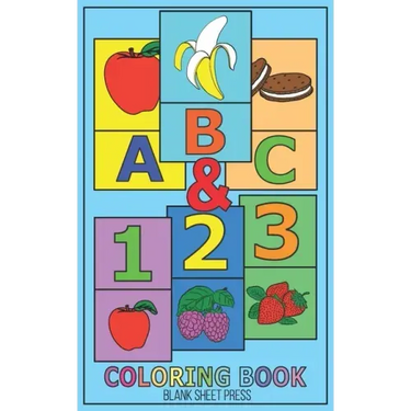 ABC & 123: (On-The-Go) Coloring And Activity Book For Kids and Toddlers