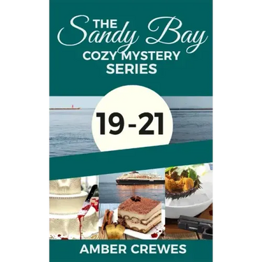 The Sandy Bay Cozy Mystery Series: 19-21