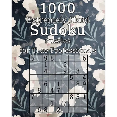 1000 Extremely Hard Sudoku Puzzles for True Professionals: Logic Puzzles - incl. Solutions - Classic Sudoku - Perfect as a Gift for Grandma and Grandp