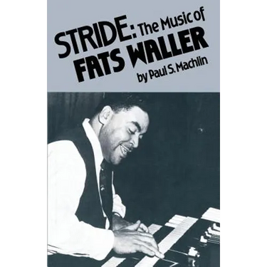 Stride: The Music of Fats Waller