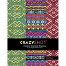 Crazyshot!-Creative Overshot Weaving on the Rigid Heddle Loom