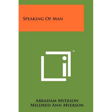 Speaking of Man