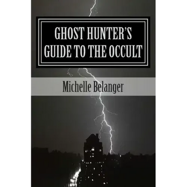 Ghost Hunter's Guide to the Occult