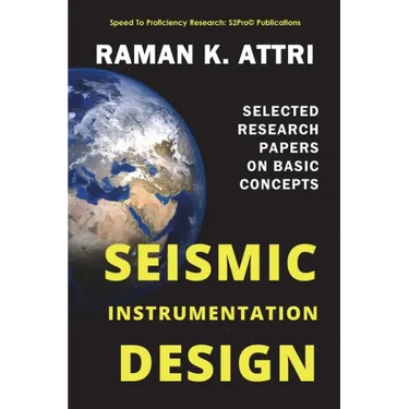 Seismic Instrumentation Design: Selected Research Papers on Basic Concepts
