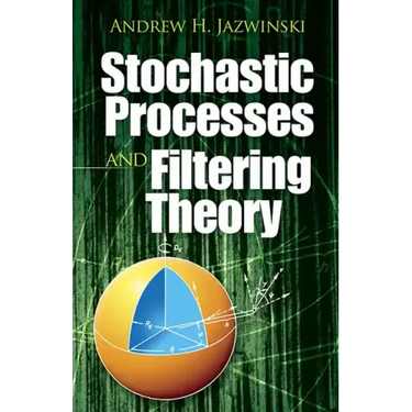 Stochastic Processes and Filtering Theory