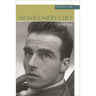 Montgomery Clift, Queer Star