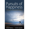 Pursuits of Happiness: Well-Being in Anthropological Perspective