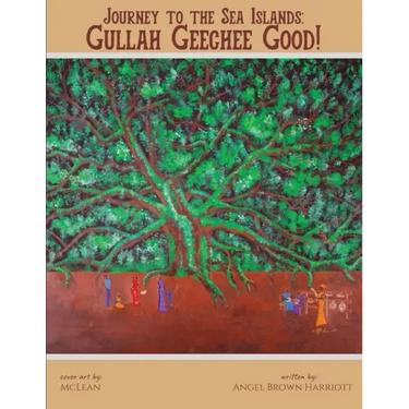 Journey to the Sea Islands: Gullah Geechee Good!