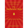 The Authentic Sale: A Goddess's Guide to Business