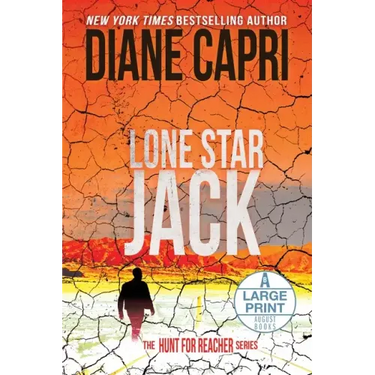 Lone Star Jack Large Print Edition: The Hunt for Jack Reacher Series