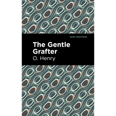 The Gentle Grafter