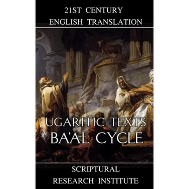 Ugaritic Texts: Ba'al Cycle