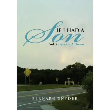 If I Had a Son Vol. 2: Pieces of a Dream